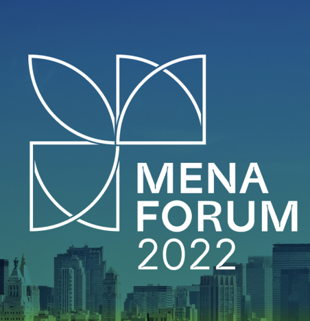 MENA FORUM 2022 ​